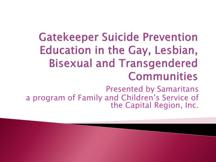 gatekeeper suicide prevention education in the gay lesbian bisexual and transgendered communities