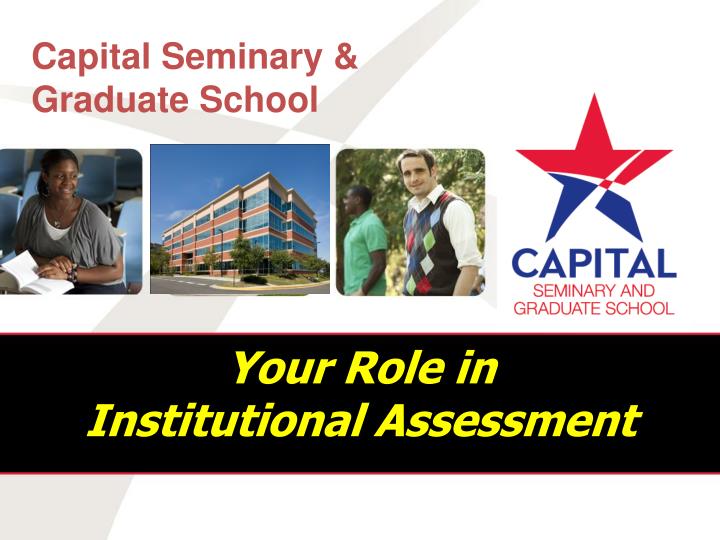 your role in institutional assessment