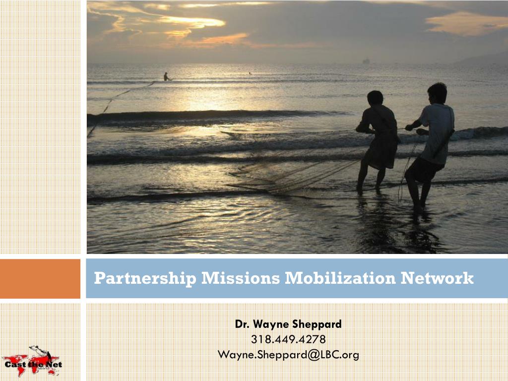 PPT - Partnership Missions Mobilization Network PowerPoint Presentation ...