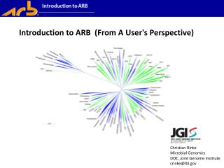 Christian Rinke Microbial Genomics DOE, Joint Genome Institute crinke@lbl