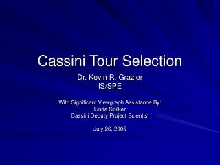Cassini Tour Selection