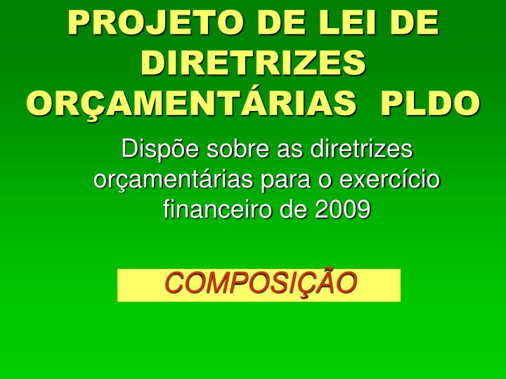 projeto de lei de diretrizes or ament rias pldo