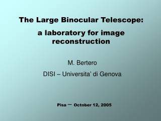The Large Binocular Telescope: a laboratory for image reconstruction