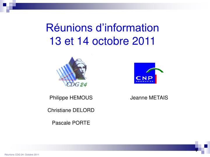 r unions d information 13 et 14 octobre 2011