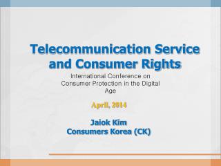 Telecommunication Service and Consumer Rights