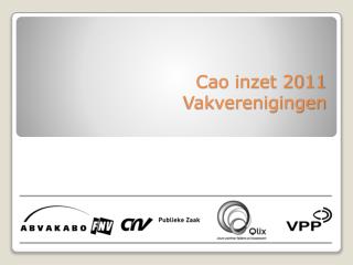 cao inzet 2011 vakverenigingen