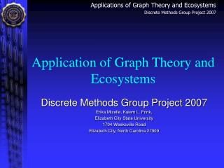 Application of Graph Theory and Ecosystems