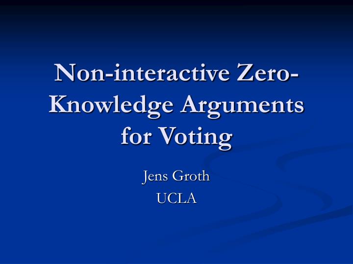 non interactive zero knowledge arguments for voting