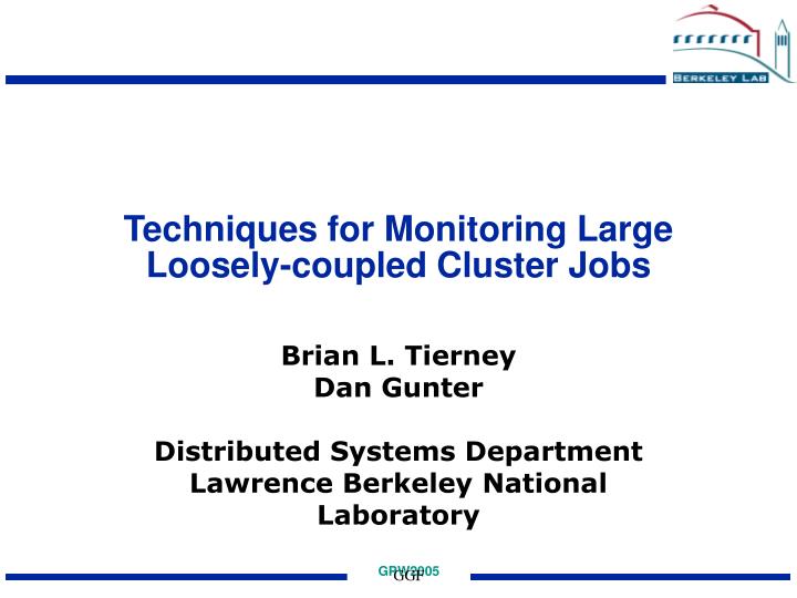 techniques for monitoring large loosely coupled cluster jobs