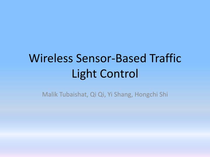wireless sensor based traffic light control