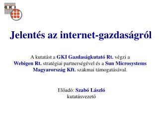 jelent s az internet gazdas gr l