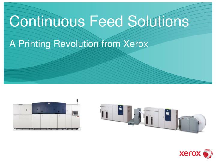 continuous feed solutions