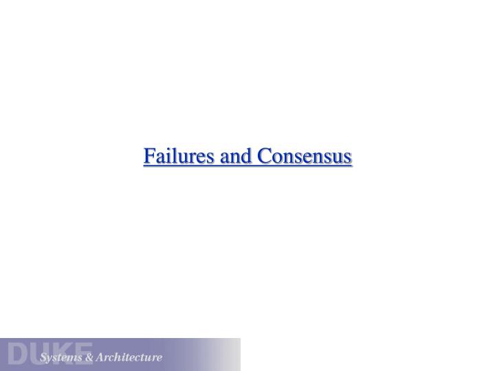 failures and consensus