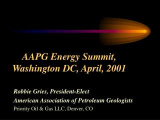 AAPG Energy Summit, Washington DC, April, 2001
