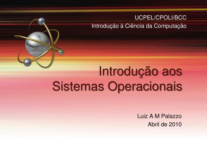 PPT - Introdução Aos Sistemas Operacionais PowerPoint Presentation ...