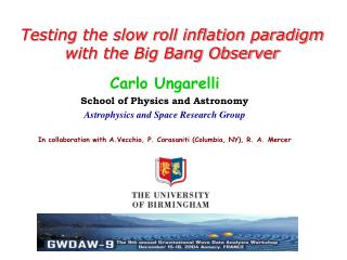 Testing the slow roll inflation paradigm with the Big Bang Observer