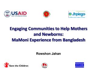 Engaging Communities to Help Mothers and Newborns: MaMoni Experience from Bangladesh