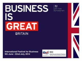 International Festival for Business 9th June - 22nd July, 2014