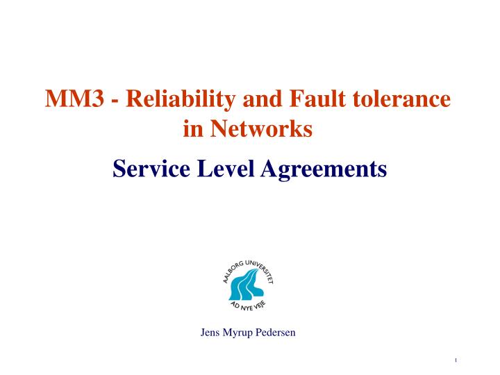 mm3 reliability and fault tolerance in networks
