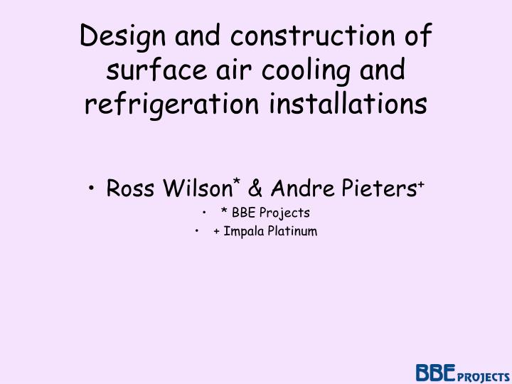 design and construction of surface air cooling and refrigeration installations