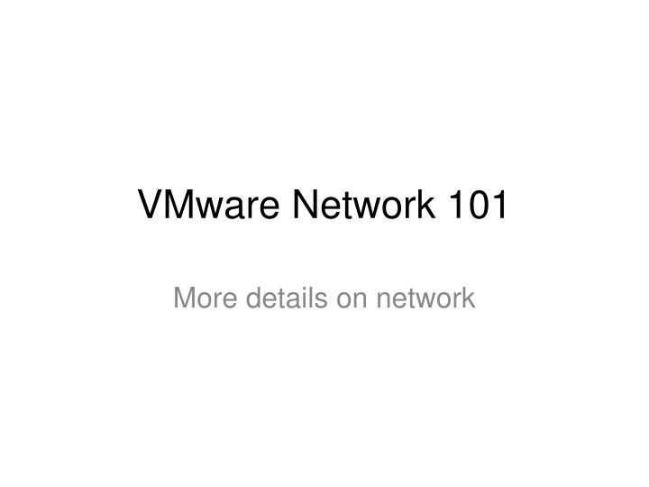 vmware network 101
