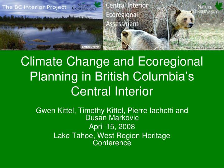 climate change and ecoregional planning in british columbia s central interior