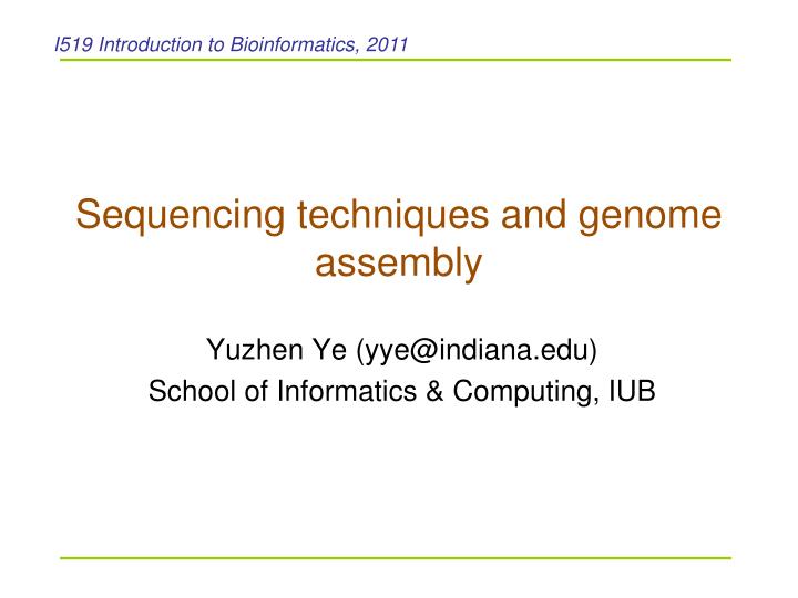 sequencing techniques and genome assembly