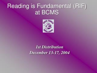 Reading is Fundamental (RIF) at BCMS