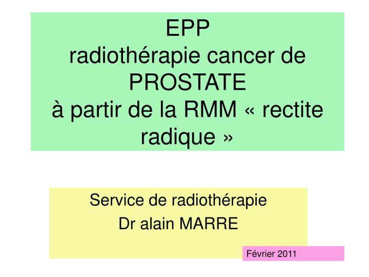 epp radioth rapie cancer de prostate partir de la rmm rectite radique