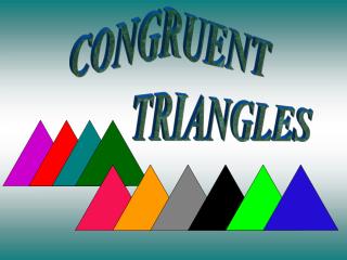 CONGRUENT TRIANGLES