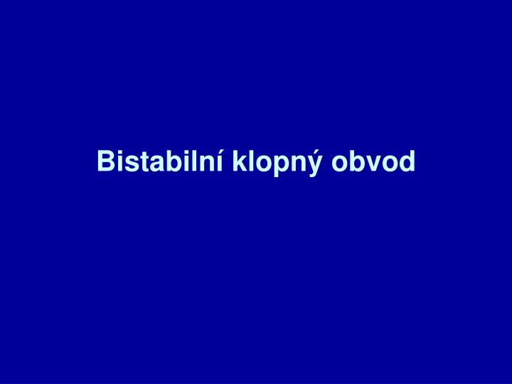 bistabiln klopn obvod