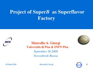 Project of Super B as Superflavor Factory