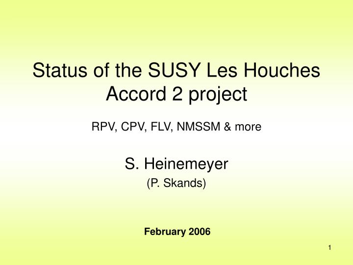 status of the susy les houches accord 2 project rpv cpv flv nmssm more