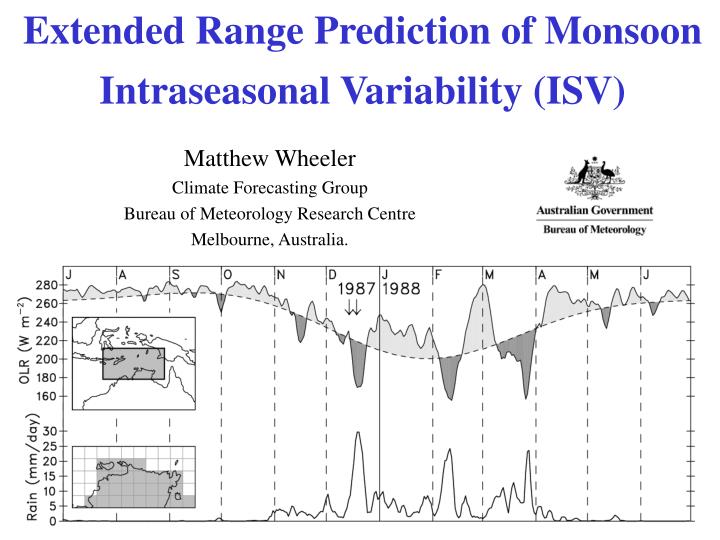 extended range prediction of monsoon intraseasonal variability isv