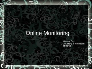 Online Monitoring