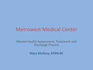 Metrowest Medical Center