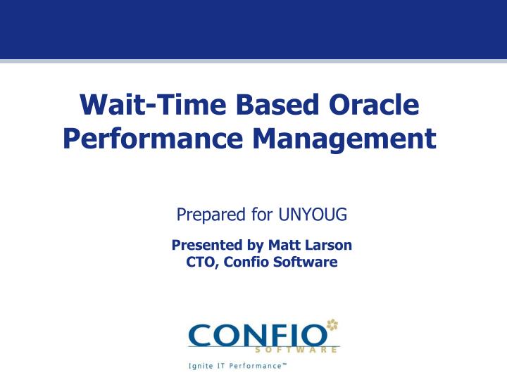 wait time based oracle performance management