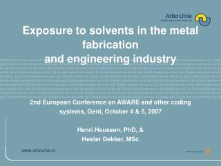 Exposure to solvents in the metal fabrication and engineering industry