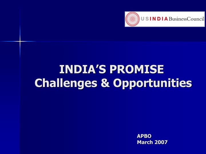 india s promise challenges opportunities
