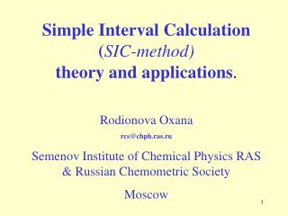 Simple Interval Calculation ( SIC-method) theory and applications .
