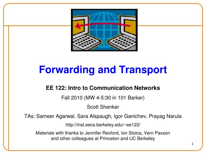 forwarding and transport