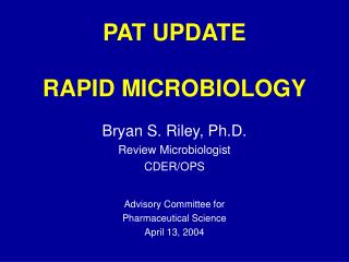 PAT UPDATE RAPID MICROBIOLOGY