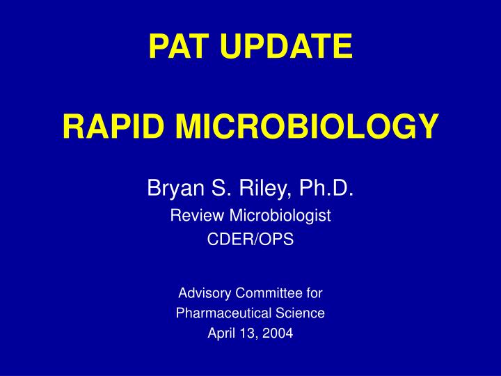 pat update rapid microbiology