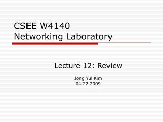 CSEE W4140 Networking Laboratory