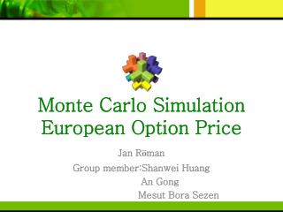 Monte Carlo Simulation European Option Price