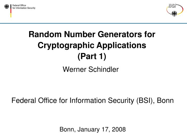 random number generators for cryptographic applications part 1