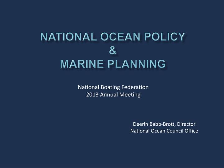 national ocean policy marine planning