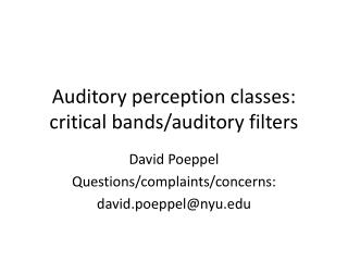 Auditory perception classes: critical bands/auditory filters