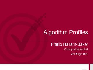 Algorithm Profiles