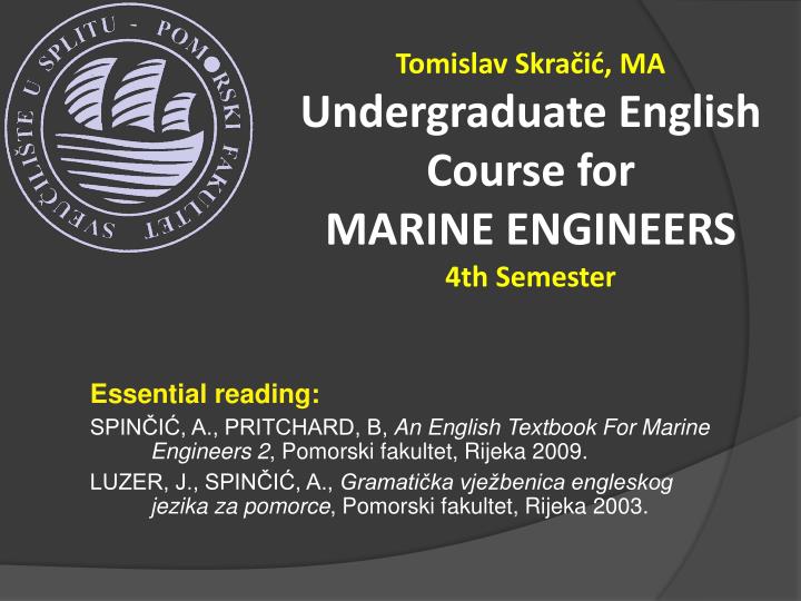 tomislav skra i ma undergraduate english course for mari ne engineers 4th semester